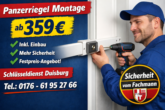 Duisburger Schlüsseldienst Panzerriegel Montage ab 359€